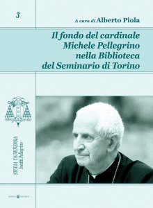 Copertina di 'Il fondo del cardinale Michele Pellegrino nella biblioteca del seminario di Torino'