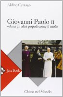 Giovanni Paolo II - Aldino Cazzago