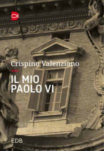 Copertina di 'Il mio Paolo VI'