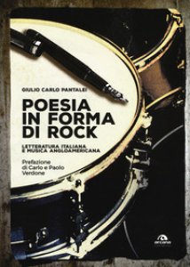 Copertina di 'Poesia in forma di rock. Letteratura italiana e musica angloamericana'