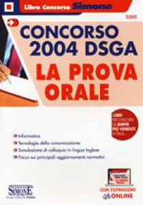 Copertina di 'Concorso 2004 DSGA. La prova orale. Con espansioni online'