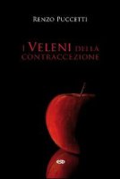 I veleni della contraccezione - Renzo Puccetti