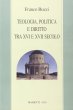 Teologia, politica e diritto tra XVI e XVII secolo - Franco Buzzi