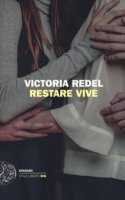 Restare vive - Redel Victoria