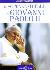 Copertina di 'Il soprannaturale in Giovanni Paolo II'