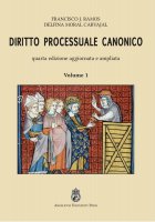 Diritto processuale canonico. Volume 1. - Francisco J. Ramos , Delfina Moral Carvajal