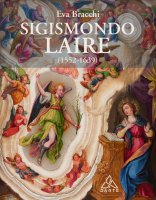 Sigismondo Laire (1552-1639) - Eva Bracchi