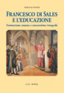 Copertina di 'Francesco di Sales e l'educazione'