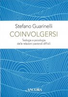 Coinvolgersi - Stefano Guarinelli