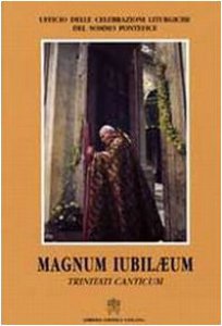 Copertina di 'Magnum Iubilaeum. Trinitati Canticum'