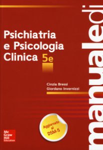 Copertina di 'Manuale di psichiatria e psicologia clinica'
