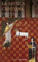 La mistica cristiana. Vol. 3 - Francesco Zambon