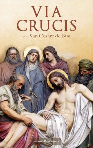 Copertina di 'Via crucis con San Cesare de Bus.'
