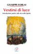 Vestirsi di luce - Giuseppe Forlai