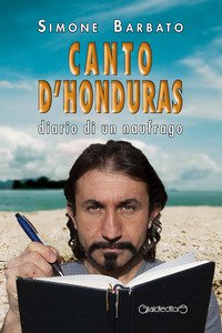 Copertina di 'Canto d'Honduras. Diario di un naufrago'