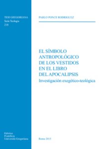 Copertina di 'Simbolo antropologico de los vestidos en el libro del apocalipsis. Investigacion exegetico-teologica'