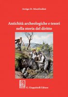 Antichit archeologiche e tesori - Arrigo D. Manfredini