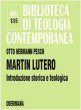 Martin Lutero. Introduzione storica e teologica (BTC 135) - Pesch Otto Herman