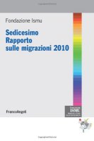 Sedicesimo rapporto sulle migrazioni 2010