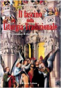 Copertina di 'Il fascino della liturgia tradizionale'