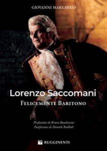 Copertina di 'Lorenzo Saccomani felicemente baritono'
