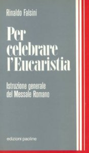 Copertina di 'Per celebrare l'eucarestia. Introduzione generale del messale romano'