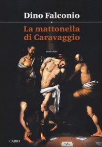 Copertina di 'La mattonella di Caravaggio'
