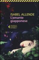 L' amante giapponese - Allende Isabel