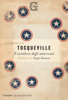 Il carattere degli americani - Alexis de Tocqueville