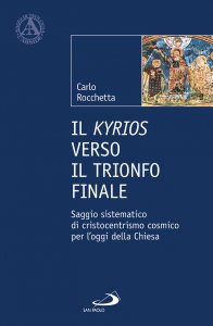 Copertina di 'Il Kyrios verso il trionfo finale'