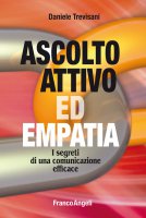 Ascolto attivo ed empatia - Daniele Trevisani