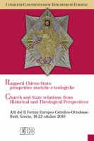 Rapporti tra Chiese e Stato: prospettive teologiche e storiche - Consilium Conferentiarum Episcoporum Europae (CCEE)