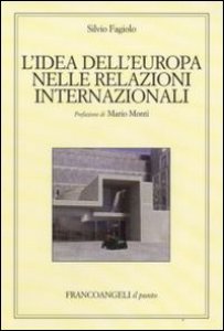 Copertina di 'L' idea dell'Europa nelle relazioni internazionali'