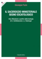 Il sacerdozio ministeriale segno escatologico - Fazio Giuseppe