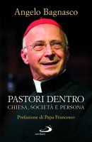 Pastori dentro - Angelo Bagnasco