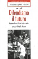 Difendiamo il futuro - Mario Mauro