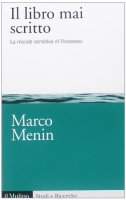 Il libro mai scritto - Marco Menin