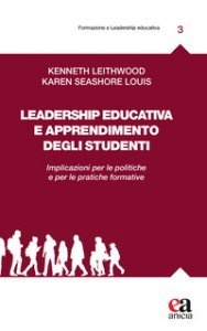 Copertina di 'Leadership educativa e apprendimento degli studenti. Implicazioni per le politiche e per le pratiche formative'