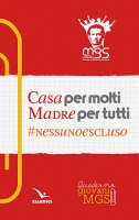 Casa per molti Madre per tutti - Movimento Giovanile Salesiano Italia