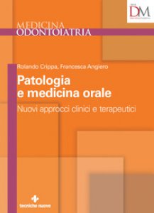 Copertina di 'Nuovi approcci clinici e terapeutici in patologia e medicina orale'