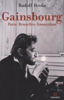 Gainsbourg Paris-Bruxelles-Amsterdam - Hecke Rudolf