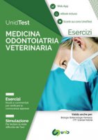 UnidTest. Medicina odontoiatria veterinaria. Esercizi. Simulazione. Con app. Con ebook