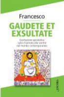 Gaudete et exsultate - Papa Francesco