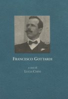 Francesco Gottardi. Cronaca di guerra, 1914-1918