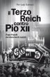 Il terzo Reich contro Pio XII - Pier Luigi Guiducci