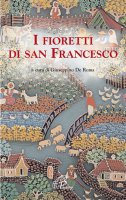 I fioretti - Francesco d'Assisi (san)