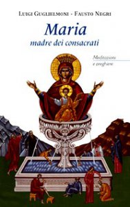 Copertina di 'Maria madre dei consacrati'