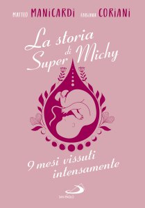 Copertina di 'La storia di Super Michy'