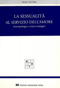 Copertina di 'La sessualit al servizio dell'amore'