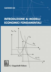 Copertina di 'Introduzione ai modelli economici fondamentali'